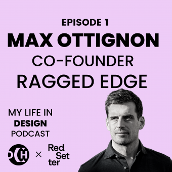 My Life in Design podcast Max Ottignon