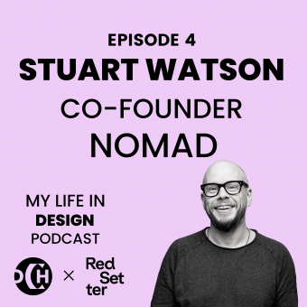 Stuart Watson Nomad My Life in Design Podcast