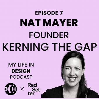 My Life in Design podcast Nat Mayer Kerning the Gap