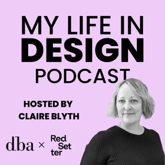 My Life in Design podcast Red Setter DBA