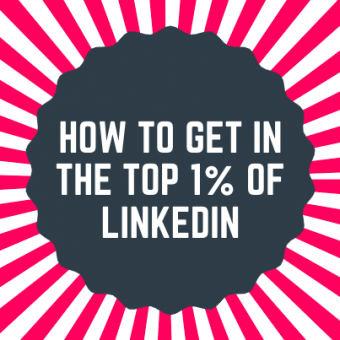 How to get in the top 1% of LinkedIn engagement